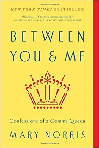 BETWEEN YOU & ME.CONFESSIONS OF A COMMA QUEEN | 9780393352146 | NORRIS,MARY | Llibreria Geli - Llibreria Online de Girona - Comprar llibres en català i castellà