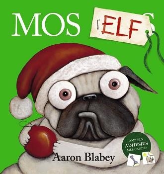 MOS L'ELF | 9788448951825 | BLABEY,AARON | Libreria Geli - Librería Online de Girona - Comprar libros en catalán y castellano