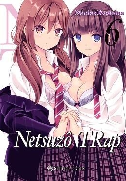 NTR NETSUZO TRAP Nº 06/06 | 9788413411149 | KODAMA,NAOKO | Llibreria Geli - Llibreria Online de Girona - Comprar llibres en català i castellà