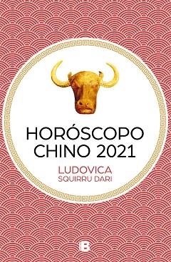 HORÓSCOPO CHINO 2021 | 9788466669344 | SQUIRRU DARI,LUDOVICA | Llibreria Geli - Llibreria Online de Girona - Comprar llibres en català i castellà