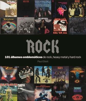 ROCK.101 ÁLBUMES EMBLEMÁTICOS DE ROCK | 9788418075995 | ELLIOTT,PAUL | Llibreria Geli - Llibreria Online de Girona - Comprar llibres en català i castellà