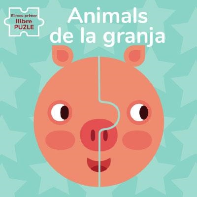 ANIMALS DE GRANJA.EL MEU PRIMER LLIBRE PUZLE | 9788468270180 | Llibreria Geli - Llibreria Online de Girona - Comprar llibres en català i castellà