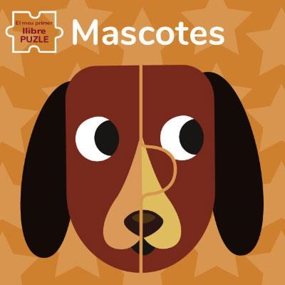 MASCOTES.EL MEU PRIMER LLIBRE PUZLLE | 9788468270203 | Llibreria Geli - Llibreria Online de Girona - Comprar llibres en català i castellà