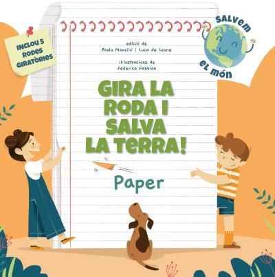 GIRA LA RODA I SALVA LA TERRA! PAPER  | 9788468272214 | Llibreria Geli - Llibreria Online de Girona - Comprar llibres en català i castellà