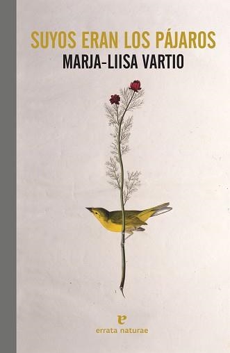 SUYOS ERAN LOS PÁJAROS | 9788417800567 | VARTIO,MARJA-LIISA | Llibreria Geli - Llibreria Online de Girona - Comprar llibres en català i castellà