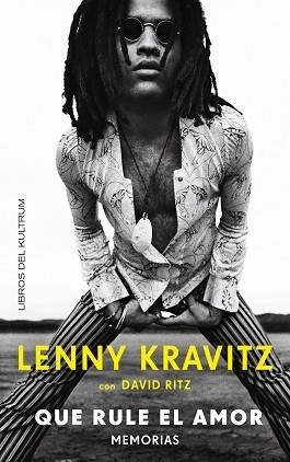 QUE RULE EL AMOR.MEMORIAS | 9788412184235 | KRAVITZ,LENNY/RITZ,DAVID | Llibreria Geli - Llibreria Online de Girona - Comprar llibres en català i castellà