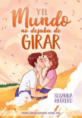 Y EL MUNDO NO DEJABA DE GIRAR | 9788418057564 | HERRERO,SUSANNA | Llibreria Geli - Llibreria Online de Girona - Comprar llibres en català i castellà