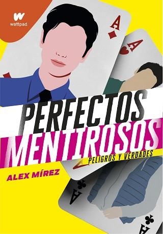 PERFECTOS MENTIROSOS 2.PELIGROS Y VERDADES | 9788418318351 | MIREZ,ALEX | Llibreria Geli - Llibreria Online de Girona - Comprar llibres en català i castellà