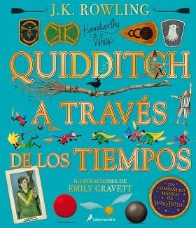 QUIDDITCH A TRAVÉS DE LOS TIEMPOS - ILUSTRADO | 9788418174131 | ROWLING,J.K. | Llibreria Geli - Llibreria Online de Girona - Comprar llibres en català i castellà