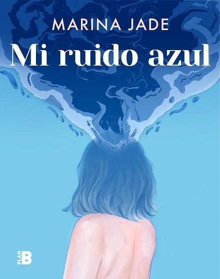 MI RUIDO AZUL | 9788417809591 | JADE,MARINA | Llibreria Geli - Llibreria Online de Girona - Comprar llibres en català i castellà