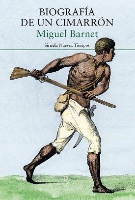 BIOGRAFÍA DE UN CIMARRÓN | 9788418245947 | BARNET,MIGUEL | Llibreria Geli - Llibreria Online de Girona - Comprar llibres en català i castellà