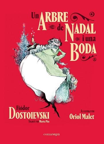 UN ARBRE DE NADAL I UNA BODA | 9788418022609 | DOSTOIEVSKI,FIÓDOR | Llibreria Geli - Llibreria Online de Girona - Comprar llibres en català i castellà