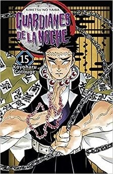 GUARDIANES EN LA NOCHE-15 | 9788467942705 | GOTOUGE,KOYOHARU | Llibreria Geli - Llibreria Online de Girona - Comprar llibres en català i castellà