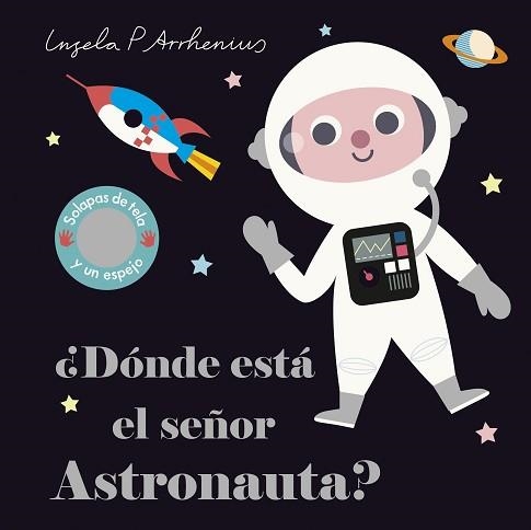 DÓNDE ESTÁ EL SEÑOR ASTRONAUTA? | 9788408227762 | ARRHENIUS,INGELA P. | Llibreria Geli - Llibreria Online de Girona - Comprar llibres en català i castellà