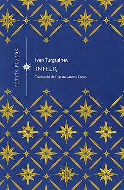 INFELIÇ | 9788417998677 | TURGUÉNEV,IVAN | Llibreria Geli - Llibreria Online de Girona - Comprar llibres en català i castellà