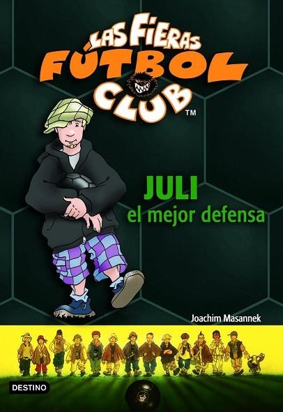 JULI EL MEJOR DEFENSA | 9788408057642 | MASANNEK,JOACHIN | Llibreria Geli - Llibreria Online de Girona - Comprar llibres en català i castellà