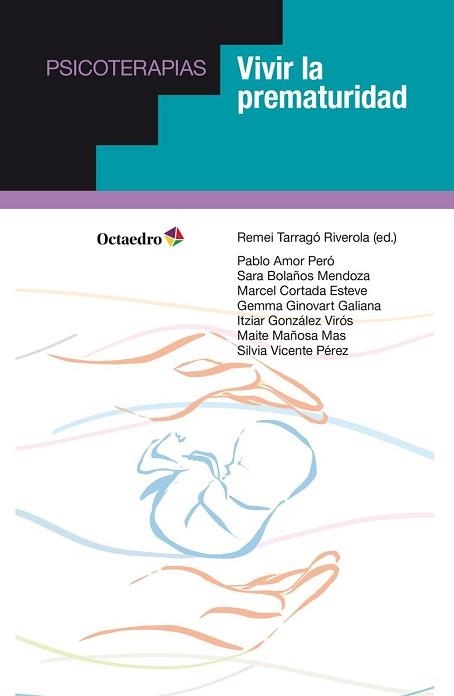 VIVIR LA PREMATURIDAD | 9788418348020 | TARRAGÓ RIVEROLA, REMEI | Llibreria Geli - Llibreria Online de Girona - Comprar llibres en català i castellà