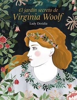 EL JARDÍN SECRETO DE VIRGINIA WOOLF | 9788418260254 | DESIDIA,LADY | Llibreria Geli - Llibreria Online de Girona - Comprar llibres en català i castellà