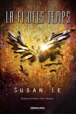 LA FI DELS TEMPS | 9788412198836 | EE,SUSAN | Llibreria Geli - Llibreria Online de Girona - Comprar llibres en català i castellà