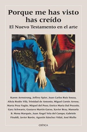 PORQUE ME HAS VISTO HAS CREÍDO.EL NUEVO TESTAMENTO EN EL ARTE | 9788408235606 |   | Llibreria Geli - Llibreria Online de Girona - Comprar llibres en català i castellà