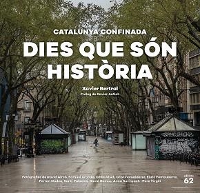 DIES QUE SÓN HISTÒRIA.CATALUNYA CONFINADA | 9788429778908 | BERTRAL,XAVIER | Llibreria Geli - Llibreria Online de Girona - Comprar llibres en català i castellà