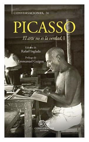 CONVERSACIONES CON PICASSO.EL ARTE NO ES LA VERDAD-1 | 9788412100396 |   | Llibreria Geli - Llibreria Online de Girona - Comprar llibres en català i castellà