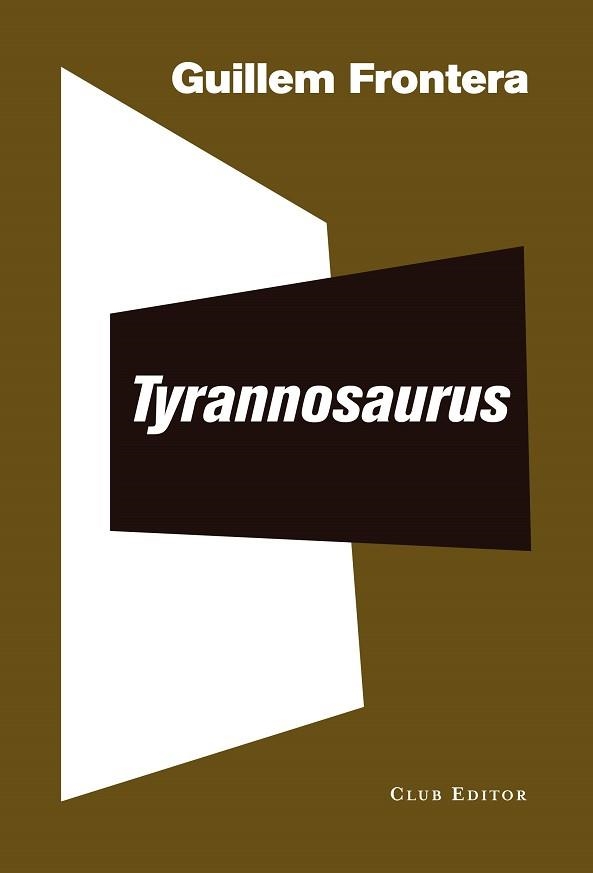 TYRANNOSAURUS | 9788473292559 | FRONTERA,GUILLEM | Llibreria Geli - Llibreria Online de Girona - Comprar llibres en català i castellà