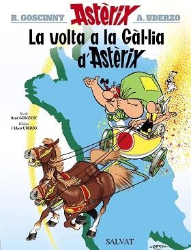 LA VOLTA A LA GÀL·LIA D'ASTÈRIX | 9788469602850 | GOSCINNY,RENÉ | Llibreria Geli - Llibreria Online de Girona - Comprar llibres en català i castellà