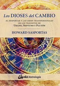 LOS DIOSES DEL CAMBIO | 9788484458562 | SASPORTAS,HOWARD | Llibreria Geli - Llibreria Online de Girona - Comprar llibres en català i castellà