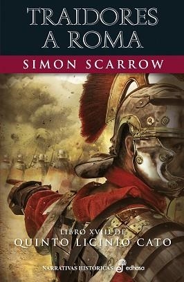 TRAIDORES A ROMA(LIBRO XVIII DE QUINTO LICINIO CATO) | 9788435063661 | SCARROW, SIMON | Llibreria Geli - Llibreria Online de Girona - Comprar llibres en català i castellà