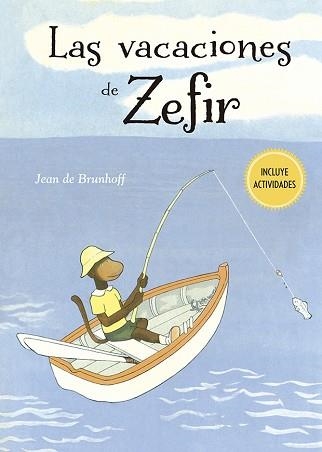 LAS VACACIONES DE ZEFIR | 9788491454076 | DE BRUNHOFF,JEAN | Llibreria Geli - Llibreria Online de Girona - Comprar llibres en català i castellà