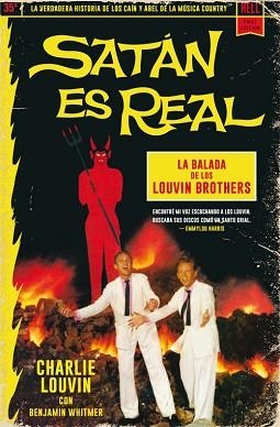 SATÁN ES REAL.LA BALADA DE LOS LOUVIN BROTHERS | 9788417645113 | LOUVIN,CHARLIE/WHITMER,BENJAMIN | Llibreria Geli - Llibreria Online de Girona - Comprar llibres en català i castellà