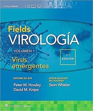 FIELDS.VIROLOGÍA-1.VIRUS EMERGENTES(7ª EDICIÓN 2020) | 9788418257117 | HOWLEY,PETER M./KNIPE,DAVID M. | Llibreria Geli - Llibreria Online de Girona - Comprar llibres en català i castellà