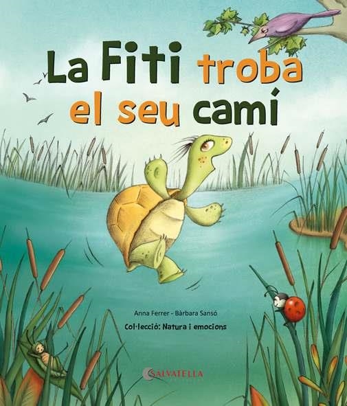 LA FITI TROBA EL SEU CAMÍ | 9788418427053 | FERRER CLAVERIA,ANNA | Llibreria Geli - Llibreria Online de Girona - Comprar llibres en català i castellà