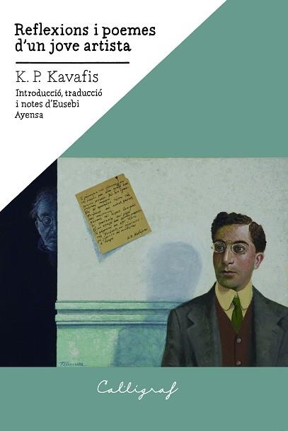 REFLEXIONS I POEMES D'UN JOVE ARTISTA | 9788412212365 | KAVAFIS,KONSTANDINOS  | Llibreria Geli - Llibreria Online de Girona - Comprar llibres en català i castellà