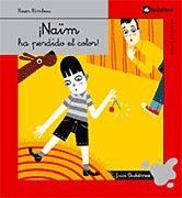 NAÏM HA PERDIDO EL COLOR! | 9788424623463 | RIMBAU, ROSER | Llibreria Geli - Llibreria Online de Girona - Comprar llibres en català i castellà