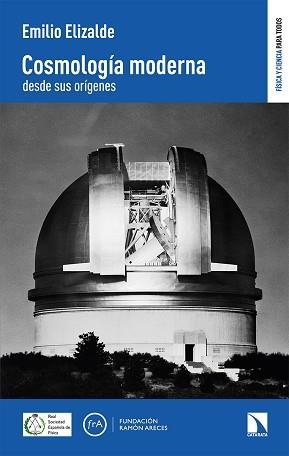 COSMOLOGÍA MODERNA DESDE SUS ORÍGENES | 9788413521251 | ELIZALDE,EMILIO | Llibreria Geli - Llibreria Online de Girona - Comprar llibres en català i castellà