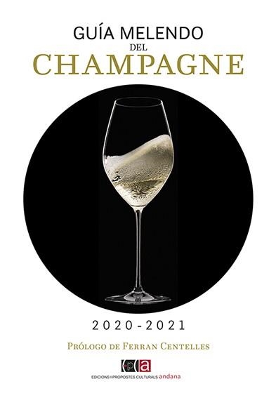 GUÍA MELENDO DEL CHAMPAGNE(2020-2021) | 9788416445547 | MELENDO GARCÍA,JORDI | Llibreria Geli - Llibreria Online de Girona - Comprar llibres en català i castellà