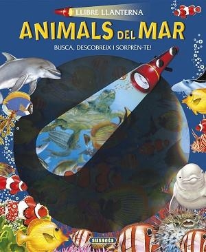 ANIMALS DEL MAR | 9788467745375 | SUSAETA,EQUIP | Llibreria Geli - Llibreria Online de Girona - Comprar llibres en català i castellà