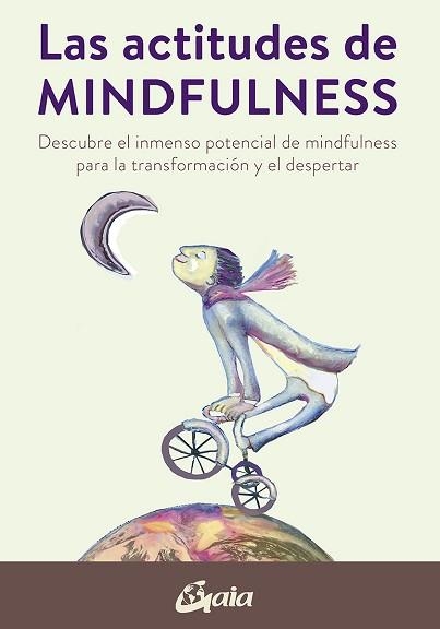 LAS ACTITUDES DE MINDFULNESS | 9788484458715 | Llibreria Geli - Llibreria Online de Girona - Comprar llibres en català i castellà