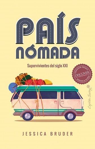 PAÍS NÓMADA.SUPERVIVIENTES DEL SIGLO XXI | 9788412135527 | BRUDER, JESSICA | Llibreria Geli - Llibreria Online de Girona - Comprar llibres en català i castellà