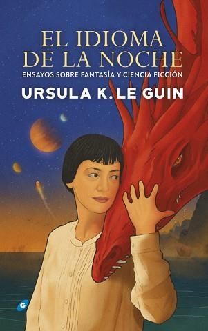 EL IDIOMA DE LA NOCHE | 9788417507893 | LE GUIN,URSULA K. | Llibreria Geli - Llibreria Online de Girona - Comprar llibres en català i castellà