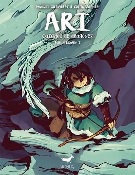 ARI.CAZADOR DE DRAGONES | 9788494446573 | GUTIÉRREZ,MANUEL | Llibreria Geli - Llibreria Online de Girona - Comprar llibres en català i castellà