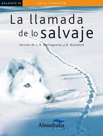 LA LLAMADA DE LO SALVAJE | 9788483089217 | LONDON,JACK | Llibreria Geli - Llibreria Online de Girona - Comprar llibres en català i castellà