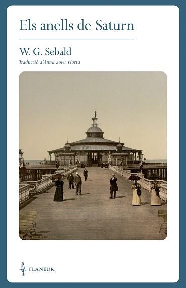 ELS ANELLS DE SATURN | 9788409243075 | SEBALD,WINFRIED GEORG | Llibreria Geli - Llibreria Online de Girona - Comprar llibres en català i castellà