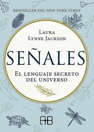 SEÑALES.EL LENGUAJE SECRETO DEL UNIVERSO | 9788417851088 | JACKSON,LAURA LYNNE | Llibreria Geli - Llibreria Online de Girona - Comprar llibres en català i castellà