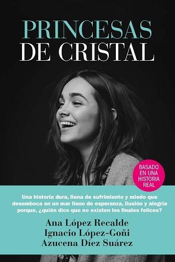 PRINCESAS DE CRISTAL | 9788417828165 | DÍEZ SUÁREZ,AZUCENA/LÓPEZ-GOÑI,IGNACIO/LÓPEZ RECALDE,ANA | Llibreria Geli - Llibreria Online de Girona - Comprar llibres en català i castellà