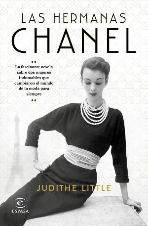 LAS HERMANAS CHANEL | 9788467061413 | LITTLE,JUDITHE | Llibreria Geli - Llibreria Online de Girona - Comprar llibres en català i castellà