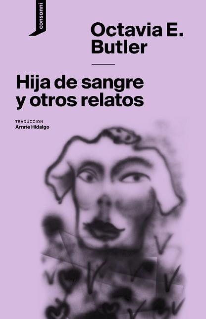 HIJA DE SANGRE Y OTROS RELATOS | 9788416205516 | BUTLER, OCTAVIA E. | Llibreria Geli - Llibreria Online de Girona - Comprar llibres en català i castellà