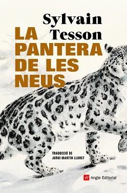 LA PANTERA DE LES NEUS | 9788418197420 | TESSON,SYLVAIN | Llibreria Geli - Llibreria Online de Girona - Comprar llibres en català i castellà